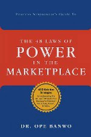 48 Laws Of Power In The Marketplace de Ope Banwo