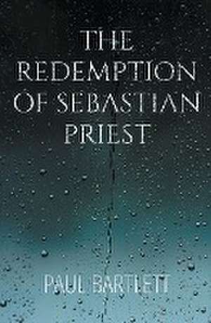 The Redemption of Sebastian Priest de Paul Bartlett