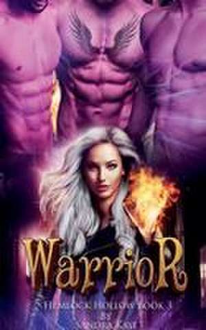 Warrior de Sandra Kaye