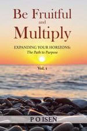 Be Fruitful and Multiply de P O Isen