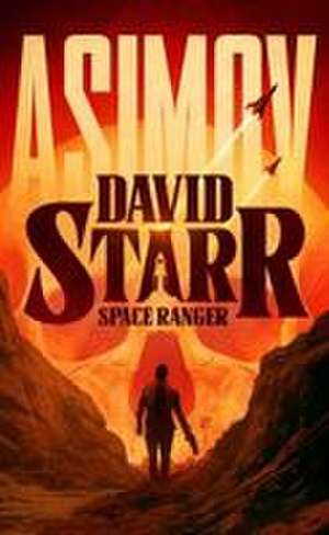 David Starr, Space Ranger de Isaac Asimov