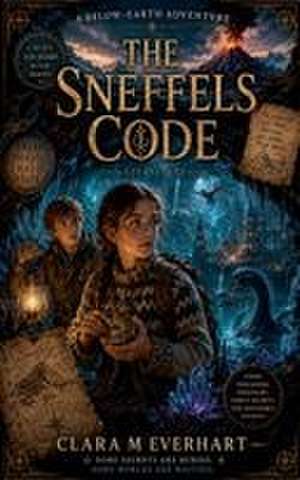 The Sneffels Code de Clara M Everhart