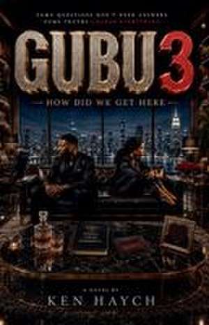 Gubu 3 de Ken Haych