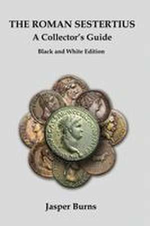 The Roman Sestertius de Jasper Burns