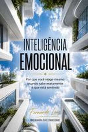 Inteligência Emocional de Fernando Luiz Da Silva