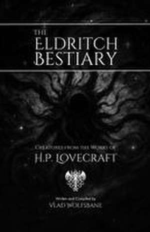 The Eldritch Bestiary de H. P. Lovecraft