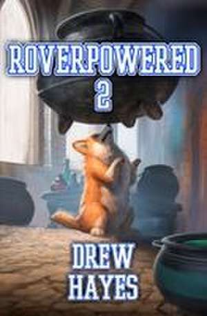 Roverpowered 2 de Drew Hayes
