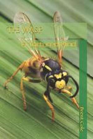 The Wasp de Brent Jeffery Cole