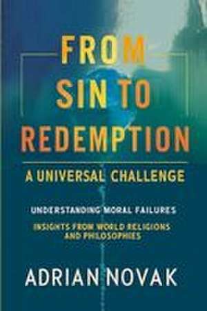 FROM SIN TO REDEMPTION de Adrian Novak
