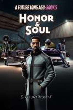 Honor & Soul de Will Nesbitt