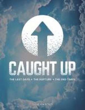 Caught Up de Lucas Jon Bessey