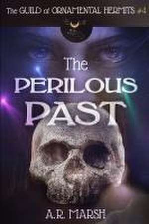 Marsh, A: PERILOUS PAST
