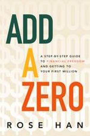 Add a Zero de Rose Han
