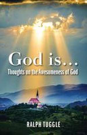 God is... de Ralph Tuggle