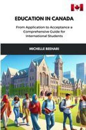 Education in Canada de Michelle Beehari