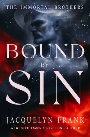 Bound by Sin de Jacquelyn Frank