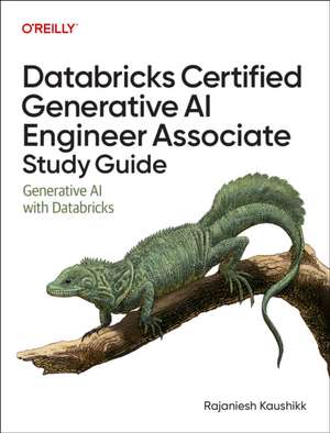 Databricks Certified Generative AI Engineer Associate Study Guide de Rajaniesh Kaushikk