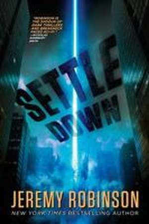 Settle Down de Jeremy Robinson