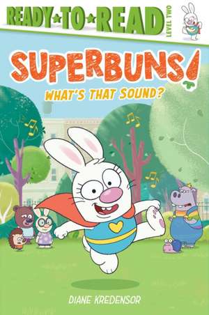What's That Sound? de Diane Kredensor