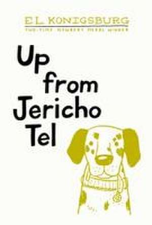 Up from Jericho Tel de E. L. Konigsburg