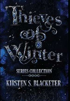 Thieves of Winter de Kirsten S. Blacketer