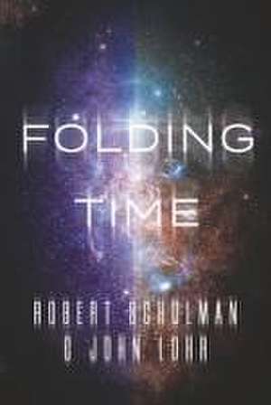 Folding Time de Robert Schulman