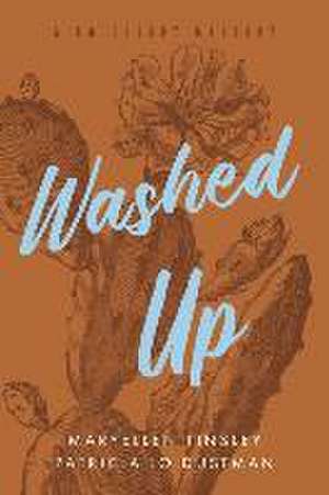 Washed Up: A SW Desert Mystery de Patricia Dustman