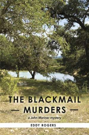 The Blackmail Murders: Book 7 de Eddy Rogers