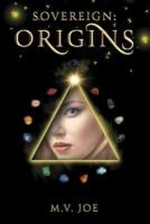 Sovereign: Origins de M V Joe