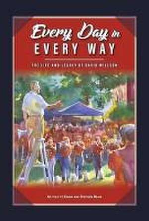 Every Day in Every Way de David Willson