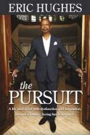 The Pursuit de Eric Hughes