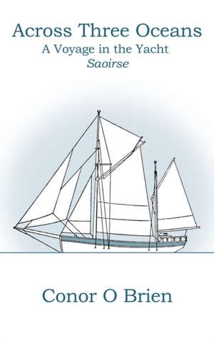 Across Three Oceans de Conor O'Brien