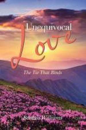 Unequivocal Love de Beulah Williams