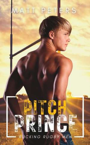Pitch Prince de Matt Peters