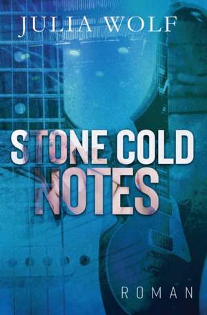 Stone Cold Notes de Julia Wolf