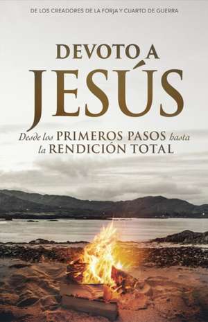 Devoto a Jesús de Stephen Kendrick