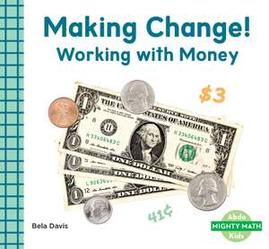 Making Change! de Bela Davis