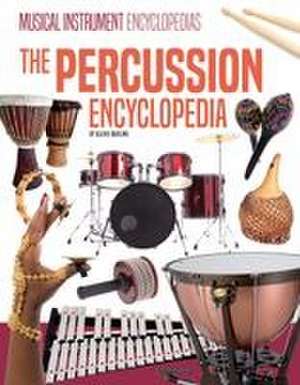 The Percussion Encyclopedia de Alexis Burling