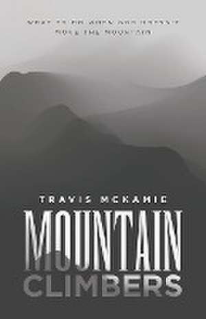 Mountain Climbers de Travis McKamie