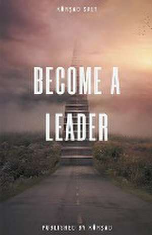 Become A Leader de Kuremcey