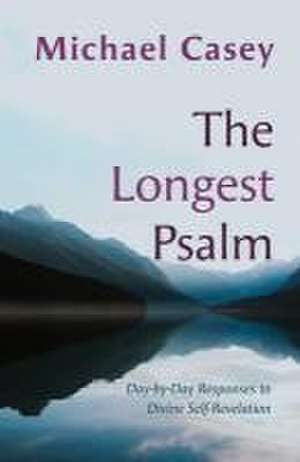 The Longest Psalm de Michael Casey