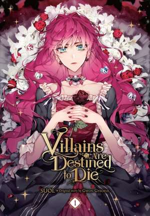 Villains Are Destined to Die, Vol. 1 de Gwon Gyeoeul