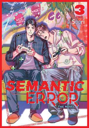 Semantic Error (novel), Vol. 3 de Angy