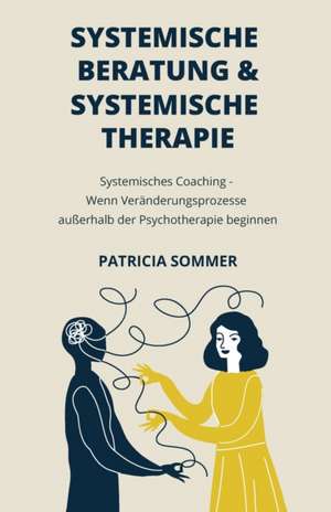 Systemische Beratung & Systemische Therapie de Patricia Sommer