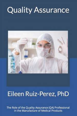 Quality Assurance de EileenPhD Ruiz