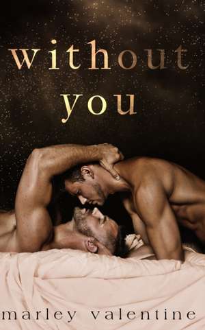 Without You de Marley Valentine