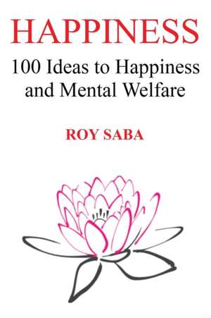 Happiness de Roy Saba