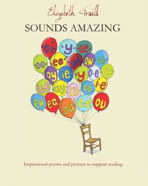 Sounds Amazing de Elizabeth Traill