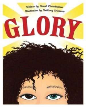 Glory de Sarah Christiansen