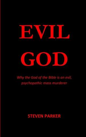 Evil God de Steven Parker